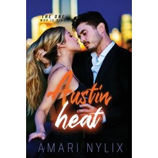 (영문도서) Austin Heat: THE ONE...Who Is Mine Paperback, Temair Media, English, 9798991397100