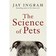 (영문도서)The Science of Pets Hardcover, Simon & Schuster, English, 9781668069264