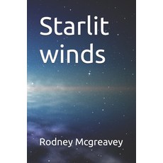 (영문도서)Starlit winds Paperback, Independently Published, English, 9798242008946