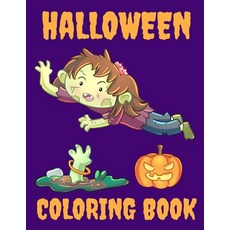 Halloween Coloring Book: Halloween Lover Gifts Funny 30 Coloring Pages Great Activity Book Funny ... Paperback, Independently Published