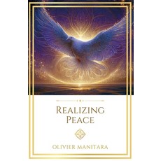 (英文圖書)Realizing Peace: New Method New Light 平裝版, Independently Published, 英文