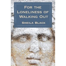 (英文圖書)The Loneliness of Walking Out 平裝版, Lily Poetry Review, 英文