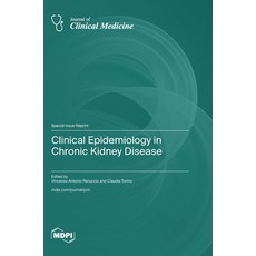 (영문도서)Clinical Epidemiology in Chronic Kidney Disease Hardcover, Mdpi AG, English, 9783725874927 Mdpi AG, English, 9783725874927