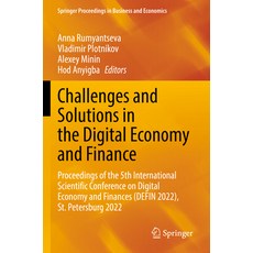 (영문도서) Challenges and Solutions in the Digital Economy and Finance: Proceedings of the 5th Internati... Paperback, Springer, English, 9783031144127