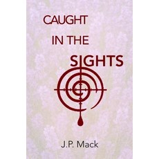 (英文圖書)Caught in the Sights 平裝版, Independently Published, 英文