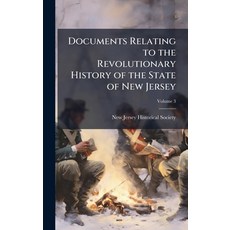 (英文圖書)Documents Relating to the Revolutionary History of the State of New Jersey 精裝版, Hutson Street Press, 英文