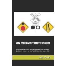 (영문도서) New York DMV Permit Test Guide: Drivers Permit & License Study Book With Success Oriented Que... Paperback, Independently Published, English, 9798606706068