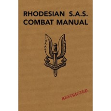Rhodesian SAS Combat Manual Paperback, Independently Published, English, 9798610200842