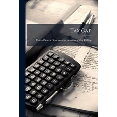 (영문도서)Tax Gap: Multiple Strategies Better Compliance Data and Long-Term Goals Are Ne... Paperback, Scholar's Choice, English, 9781297014550