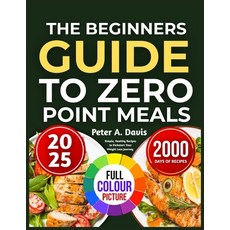 (英文圖書)The Beginners Guide to Zero Point Meals: Simple Healthy Recipes to Kickstart Yo... 平裝版, Independently Published, 英文