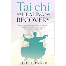 (英文圖書)Tai Chi for Healing and Recovery: Simple Adapted Exercises and Visualization fo... 平裝版, ISBN Services, 英文