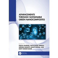 (영문도서)Advancements Through Sustainable Green Nanocomposites Hardcover, CRC Press, English, 9781032782997