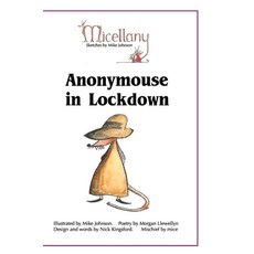 (영문도서) Anonymouse in Lockdown Hardcover, Lulu.com, English, 9781716091001