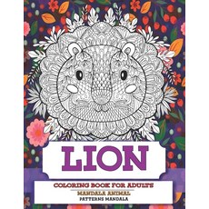 Coloring Book for Adults Patterns Mandala Animal - Lion Paperback, Independently Published