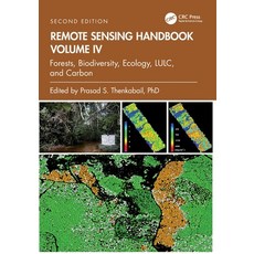 (영문도서)Remote Sensing Handbook Volume IV: Forests Biodiversity Ecology Lulc and Ca... Paperback, CRC Press, English, 9781032891040 CRC Press, English, 9781032891040