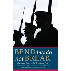 (英文圖書)Bend But Do Not Break: Shaping the Future of the All-Volunteer Force 精裝版, Oxford University Press, 英文