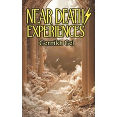 (영문도서)Near Death Experiences Paperback, Independently Published, English, 9798299088007