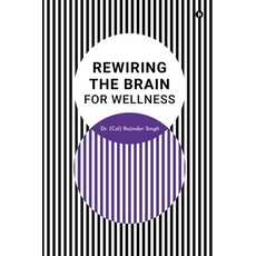 (英文圖書)Rewiring the Brain for Wellness 平裝版, Notion Press, 英文
