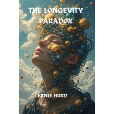 (英文圖書)The Longevity Paradox 平裝版, Independently Published, 英文, 平裝本