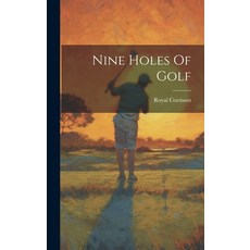 (영문도서) Nine Holes Of Golf Hardcover, Legare Street Press, English, 9781020112324