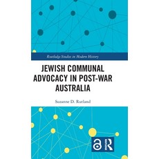(영문도서)Jewish Communal Advocacy in Post-War Australia Hardcover, Routledge, English, 9781041193722