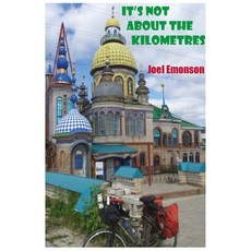 It's not about the Kilometres Paperback, It'snotaboutthekms, English, 9780645027235