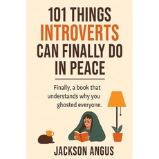 (英文圖書)101 Things Introverts Can Finally Do in Peace 平裝版, Independently Published, 英文