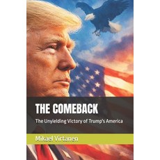 (英文圖書)The Comeback: The Unyielding Victory of Trump's America 平裝版, Independently Published, 英文