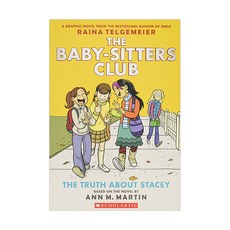The Truth About Stacey: Full-Color Edition (The Baby-Sitters Club Graphix #2)