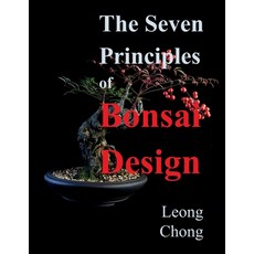 The Seven Principles of Bonsai Design Paperback, Intertype, English, 9780645087604