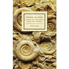 (영문도서) Written in Stone: Evolution the Fossil Record and Our Place in Nature Paperback, Bellevue Literary Press, English, 9781934137291