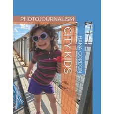 City Kids: Photojournalism Paperback, Independently Published, English, 9798553576721