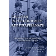 (영문도서) Children in the Holocaust and Its Aftermath: Historical and Psychological Studies of the Kest... Paperback, Berghahn Books, English, 9781789200805