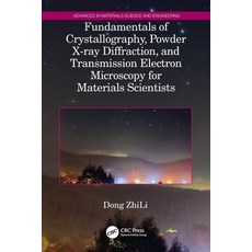 (영문도서)Fundamentals of Crystallography Powder X-ray Diffraction and Transmission Elec... Paperback, CRC Press, English, 9781032246802