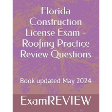 (영문도서) Florida Construction License Exam - Roofing Practice Review Questions Paperback, Createspace Independent Pub..., English, 9781542538077