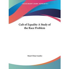 (영문도서) Cult of Equality A Study of the Race Problem Paperback, Kessinger Publishing, English, 9780766130111