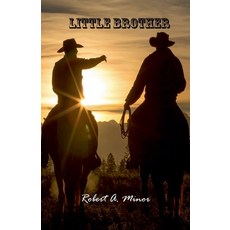 (영문도서) Little Brother Paperback, Robert Minor, English, 9798230048398