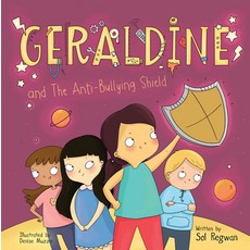 Geraldine and the Anti-Bullying Shield Hardcover, Schiffer Kids