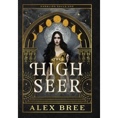 (영문도서) The High Seer Hardcover, Alex Bree Press, English, 9798988373100