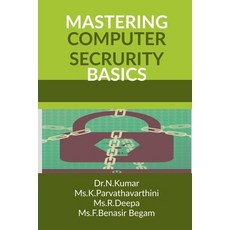(영문도서)Mastering Computer Security Basics Paperback, Notion Press, English, 9798898260767
