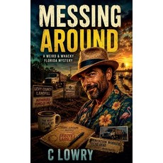 (英文圖書)Messing Around 平裝版, Chris Lowry, 英文