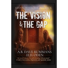(영문도서)"The Vision and The Gap": Stand. Intercede. Advance. Paperback, Independently Published, English, 9798271380150