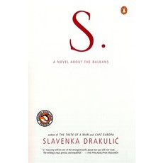 (영문도서) S.: A Novel about the Balkans Paperback, Penguin Books, English, 9780140298444