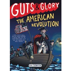 Guts & Glory: The American Revolution Paperback, Little, Brown Books for You..., English, 9780316312073