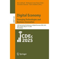 (外文書)Digital Economy. Emerging Technologies and Business Innovation: 10th Internationa... Paperback, Springer, English