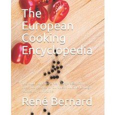 유럽 요리 백과사전: 이 책에는 700가지가 넘는 레시피가 매우 많이 포함되어 있습니다. 평생 먹을 수 있는 충분한 레시피