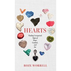 (영문도서) Hearts: Finding Unexpected Signs of Hope Comfort and Joy Hardcover, Little Star Books, English, 9798986129945