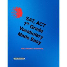 (영문도서)SAT ACT Vocabulary Made Easy 7th Grade Paperback, Independently Published, English, 9798288619977