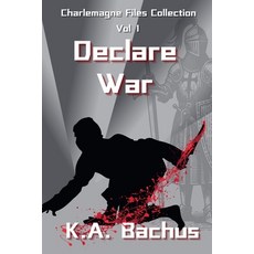 (영문도서) Declare War Paperback, K.A. Bachus, English, 9798991601108