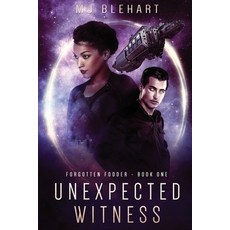 Unexpected Witness Paperback, Independently Published, English, 9798707558405